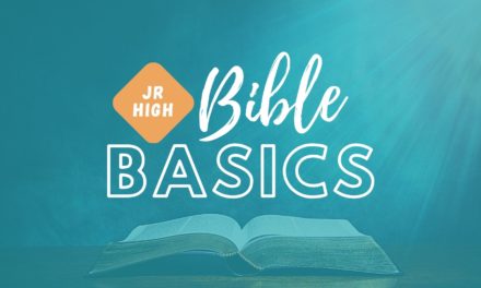 Bible Basics for Jr High Students