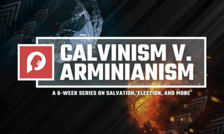 Calvinism v Arminianism (Series)