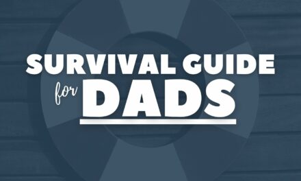 Survival Guide for Dads