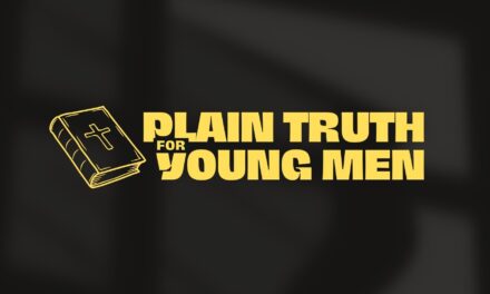 Plain Truth for Young Men (Series)
